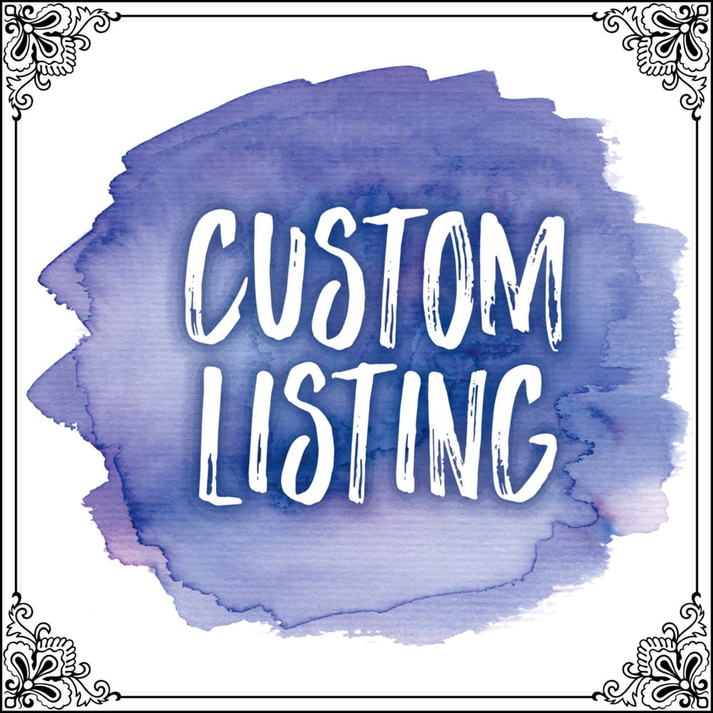 Image of Custom Listing