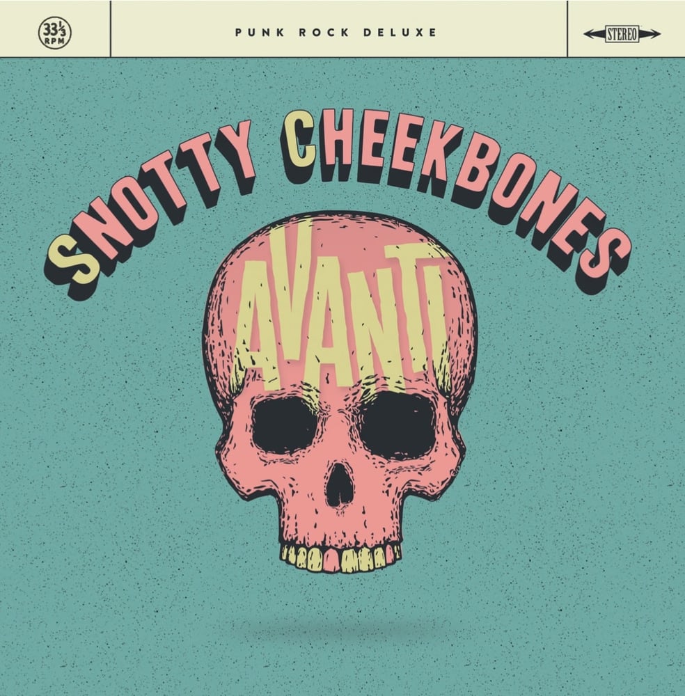 Image of Snotty Cheekbones - Avanti 10" Ep