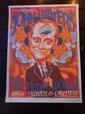 John Waters Gig Poster Screenprint
