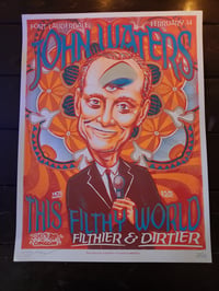 Image 1 of John Waters Gig Poster Screenprint