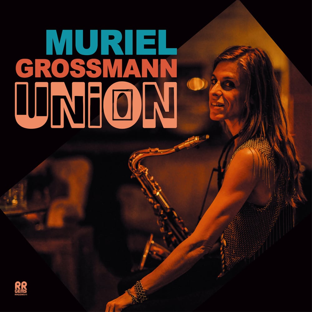 Muriel Grossmann - Union (RR GEMS - RRGEMS11 - 2021)