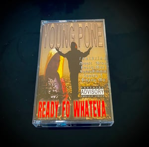 Image of Young Pone ‎– Ready Fo Whateva