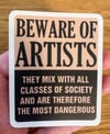 Beware of Artists Sticker