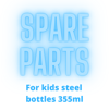 Spare parts for kids steel bottles 355ml 