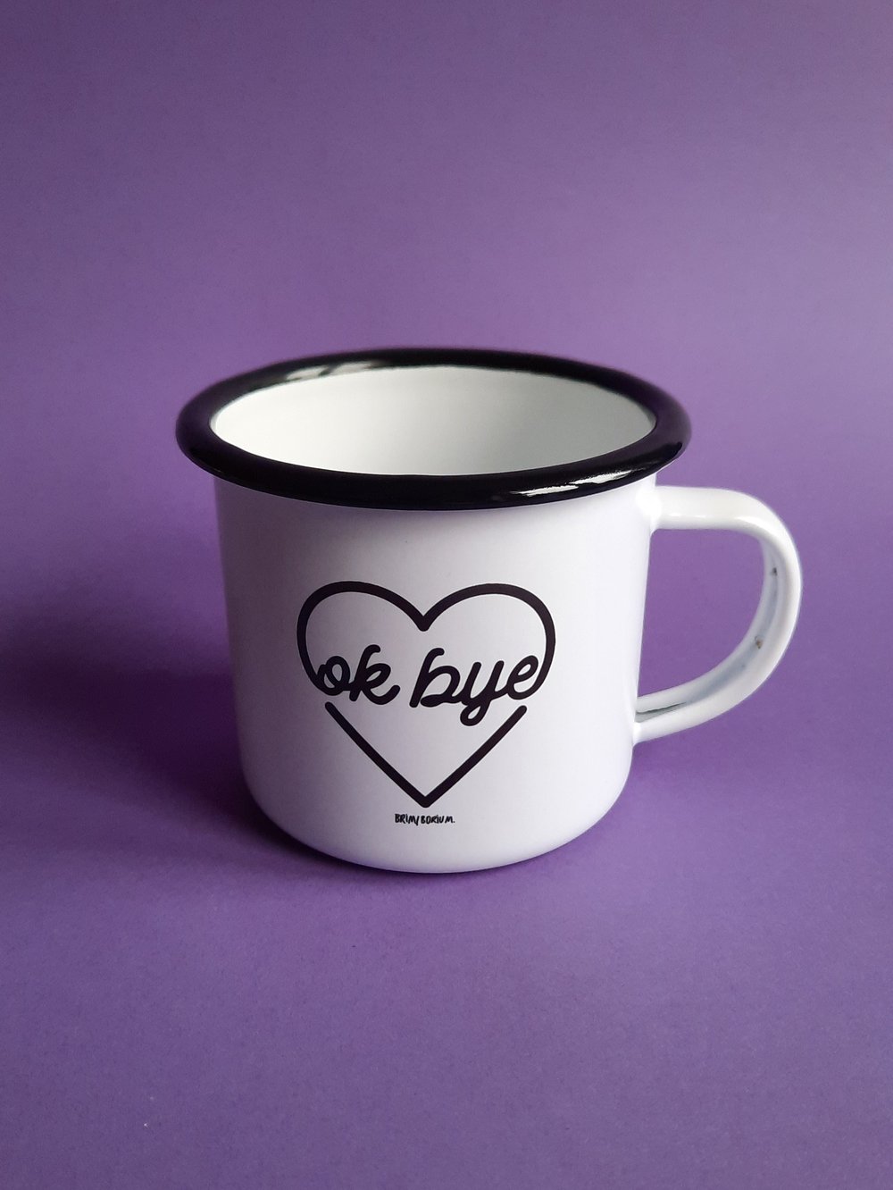 'OK BYE' CUP 