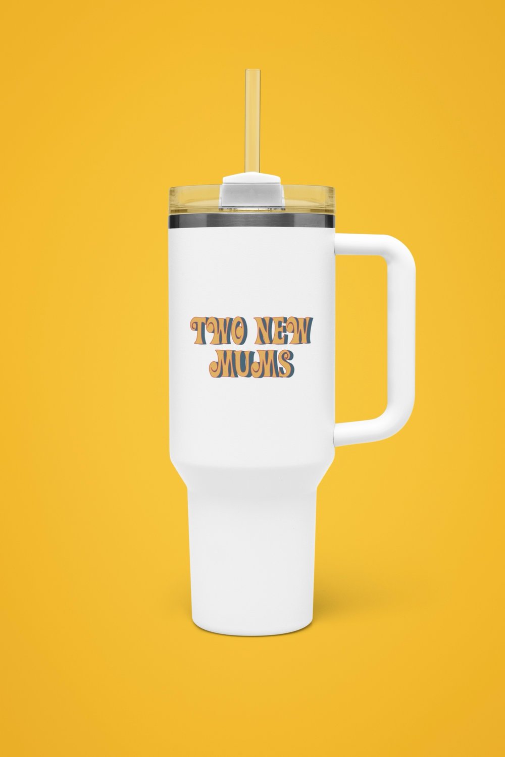 Image of Two new mums 40oz tumbler 