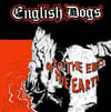 ENGLISH DOGS "To The Ends Of The Earth" LP