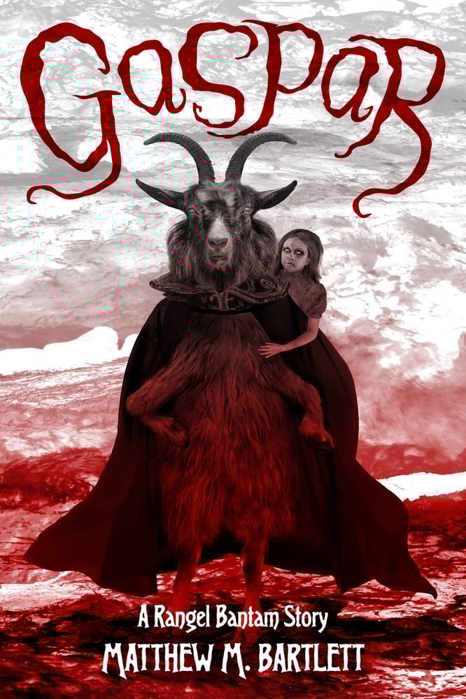 Image of Gaspar, a Rangel Bantam Story (Matthew M. Bartlett)