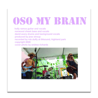 Image 2 of OSO My Brain - Better Now / God Only Knows 7" Vinyl