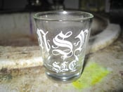 Image of Never Say Never - NSN shot glass