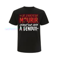 TEE-SHIRT NOIR - JE PRÉFÈRE MOURIR DEBOUT QUE VIVRE À GENOUX