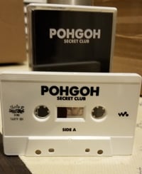 Image 2 of POHGOH 'Secret Club' ~ CD or CS