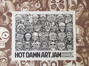 Gotta Have You on My Wall - Hot Damn Art Jam Silkscreen Art Print 