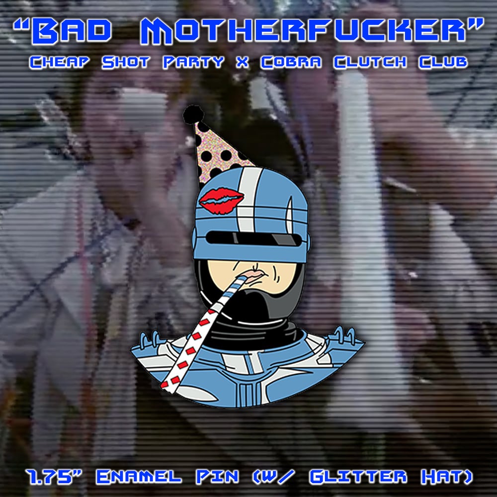 Image of "BAD MOTHERFUCKER" ENAMEL PIN