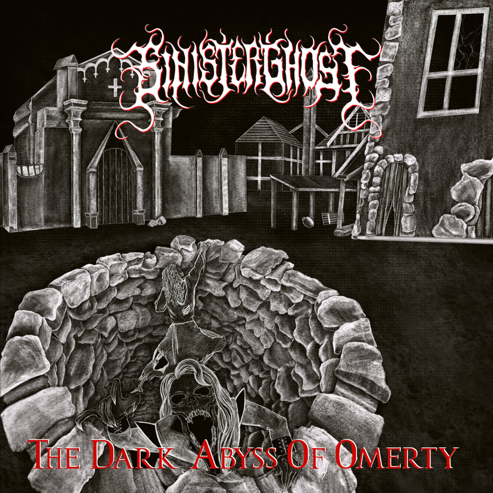 SINISTER GHOST - THE DARK ABYSS OF OMERTY