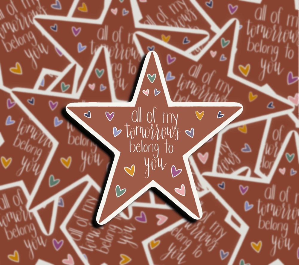 Image of All My Tomorrows Sticker