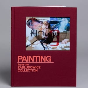 PAINTING from the ZABLUDOWICZ COLLECTION