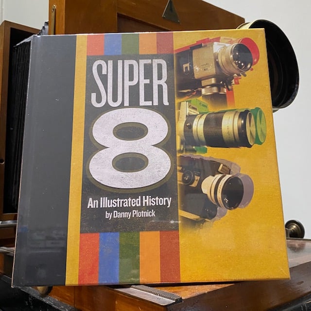 Image of Super 8: An Illustrated History