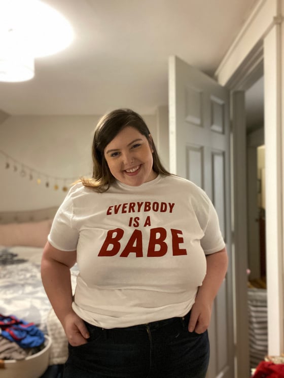 Image of Everybody is a Babe Tee 
