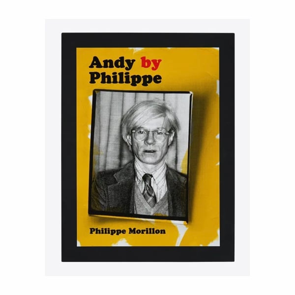 Image of PHILLIPE MORILLON - Andy by Philippe. All Prints Signed