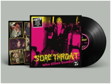 Image of SORE THROAT - "Who killed Gumby? Lp