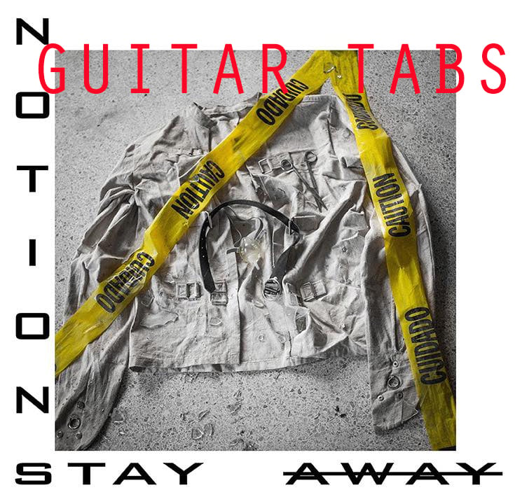 Image of Guitar Tabs (Notions "Stay Away")