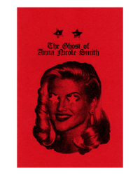Image 1 of The Ghost of Anna Nicole Smith zine