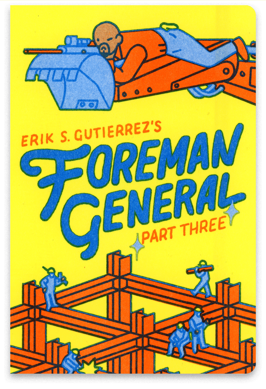 Image of Foreman General: Part Three (Preorder)
