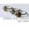 Mineral Spirit Jewelry Gift Card