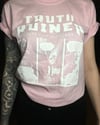 Truth Ruiner - JCHC (Pink)