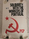 Original Poster: 'Solidarity with the workers of Portugal'