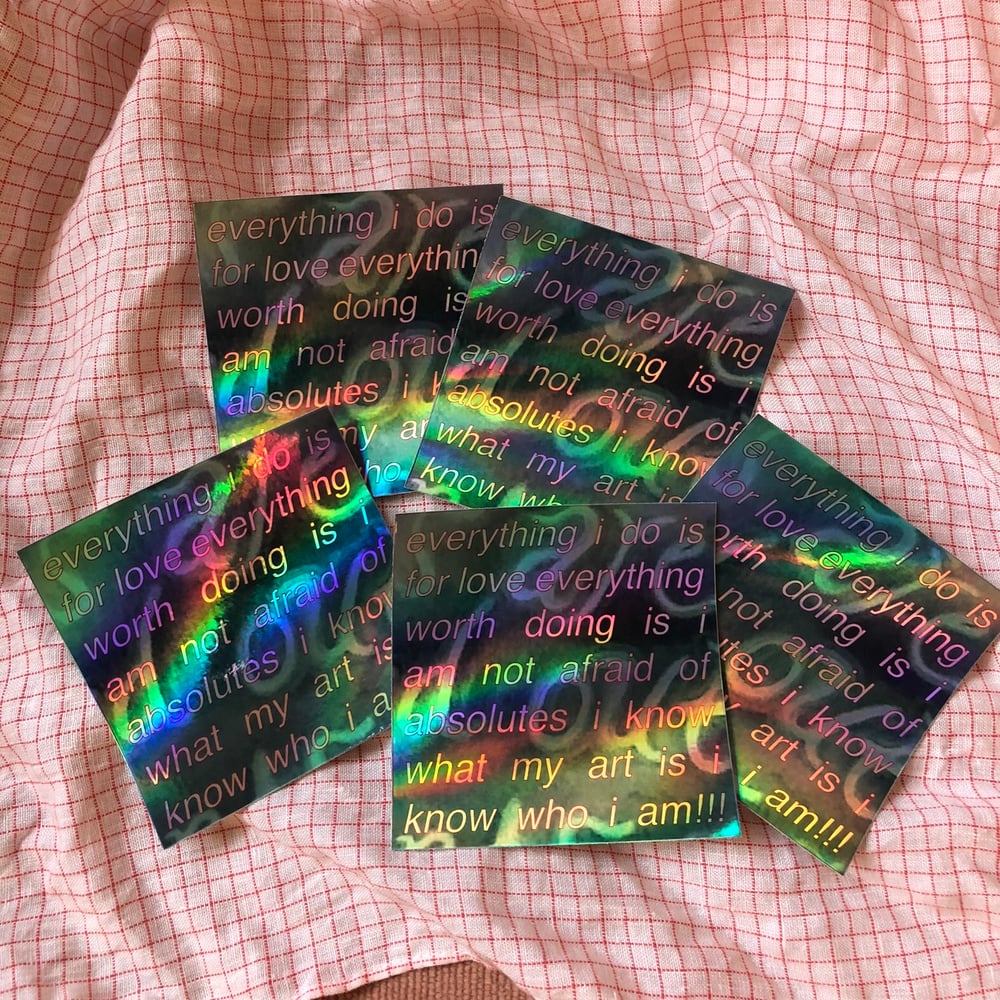 Image of everything 4 love ✨holo sticker