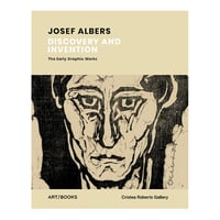 Josef Albers: Discovery and Invention, The Early Graphic Works
