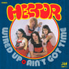 HECTOR - Wired Up/Aint' Got Time 7" single JAW050 