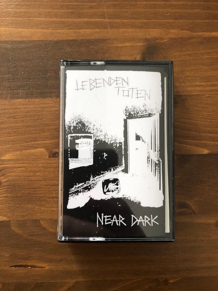 Image of Lebenden Toten - Near Dark (2008, 2021 mc repress)