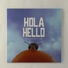 HOLA HELLO - THIS IS THE LIFE (VINILO 180 GRS)