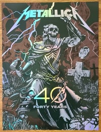 Image 1 of METALLICA OFFICIAL 40th ANNIVERSARY FOIL PRINT POSTER - SIGNED & NUMBERED BY ARTIST, LIMITED TO 66.