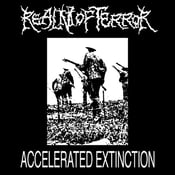 Image of REALM OF TERROR Accelerated Extinction CS
