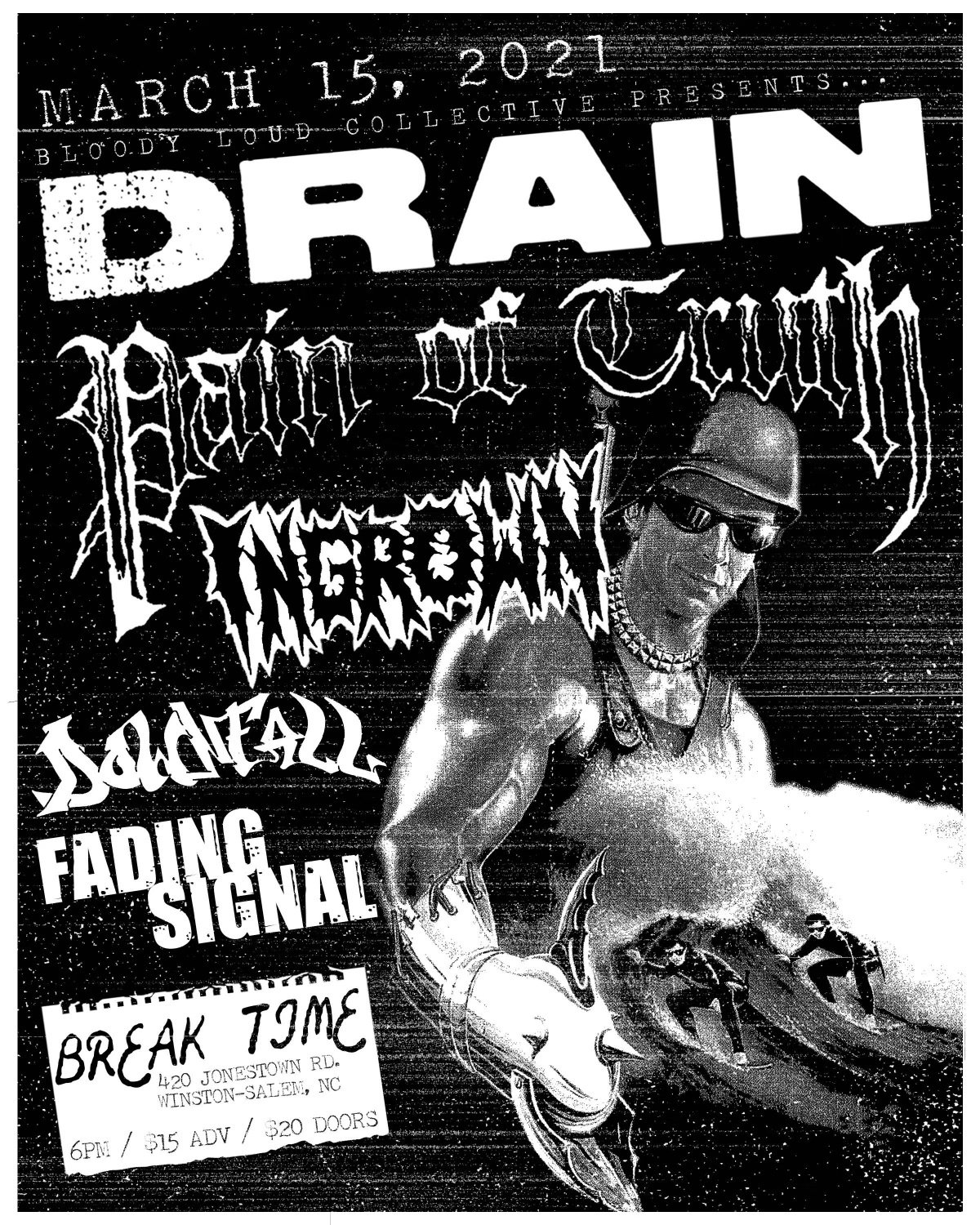 Image of DRAIN, PAIN OF TRUTH, INGROWN, DOWNFALL, FADING SIGNAL