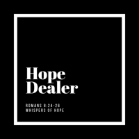 Hope Dealer  T-Shirt