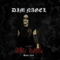 DIM NAGEL (NOR) "Satanic Overdose - Demo 1994" CDR