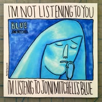I'm Listening to Joni Mitchell's Blue