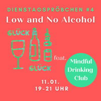 Dienstagspröbchen #4: Low and No Alcohol