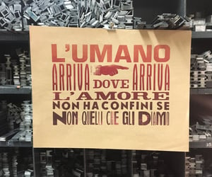 L'umano arriva dove arriva l'amore. Non ha confini se non quelli che gli diamo (I. Calvino)