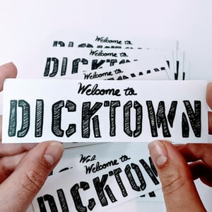 Welcome to Dicktown