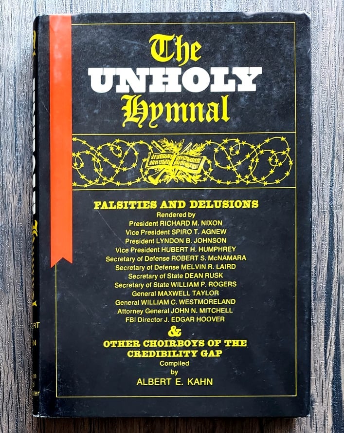 The Unholy Hymnal: Falsities and Delusions Rendered by President Richard M. Nixon - SIGNED