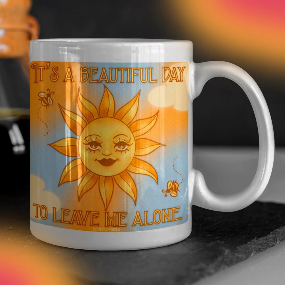 Image of IT'S A BEAUTIFUL DAY MUG