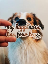 Image 2 of My Happiness Has Four Legs Sticker