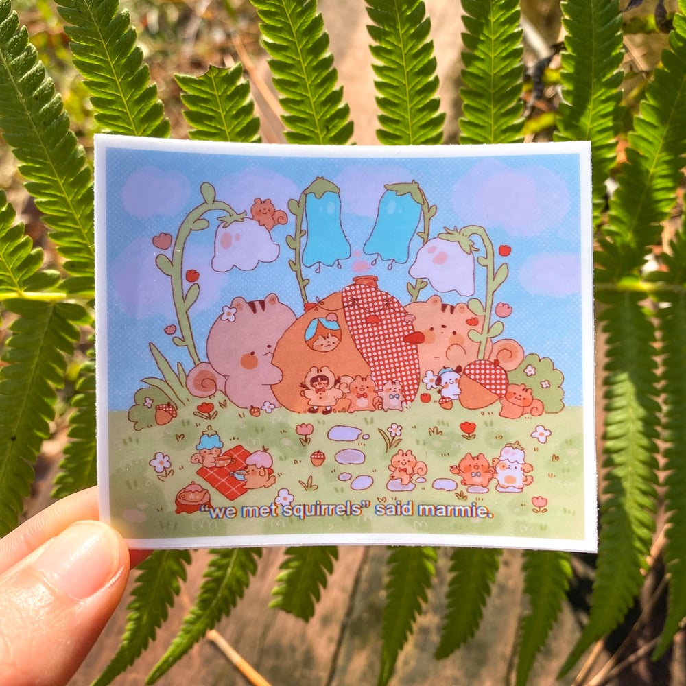 We Met Squirrels - Sticker