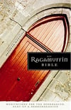 NIV Raggamuffin Bible: Meditations for The Bedraggled, Beat-Up, and Brokenhearted